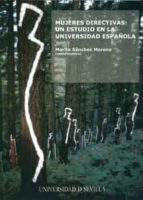 mujeres directivas: un estudio en la universidad española-marita sanchez moreno-9788447209804 mujeres directivas: un estudio en la universidad española-marita sanchez moreno-9788447209804