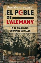 el poble de l alemany o el diari desl germans schiller-boualem sansal-9788466410304 el poble de l alemany o el diari desl germans schiller-boualem sansal-9788466410304