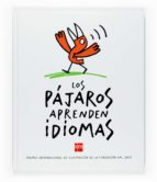 los pajaros aprenden idiomas-9788467519204 los pajaros aprenden idiomas-9788467519204