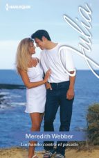 luchando contra el pasado (ebook)-meredith webber-9788468772004 luchando contra el pasado (ebook)-meredith webber-9788468772004