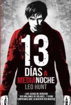 13 dias a medianoche-leo hunt-9788469809204 13 dias a medianoche-leo hunt-9788469809204