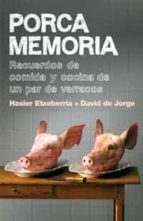 porca memoria¡-hasier etxeberria-david de jorge-9788478716104 porca memoria¡-hasier etxeberria-david de jorge-9788478716104
