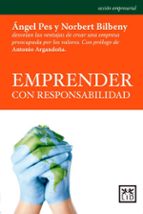 emprender con responsabilidad-norbert bilbeny-9788483566404 emprender con responsabilidad-norbert bilbeny-9788483566404