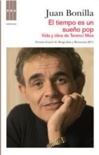 el tiempo es un sueño pop: vida y obra de terenci moix (premio ga ziel de biografias y memorias 2011)-juan bonilla-9788490062104 el tiempo es un sueño pop: vida y obra de terenci moix (premio ga ziel de biografias y memorias 2011)-juan bonilla-9788490062104