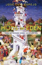 los hijos del edén (ebook)-jose luis espejo-9788490191804 los hijos del edén (ebook)-jose luis espejo-9788490191804
