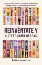 reinvéntate y vístete como deseas (ebook)-belen naveran-9788491120704 reinvéntate y vístete como deseas (ebook)-belen naveran-9788491120704