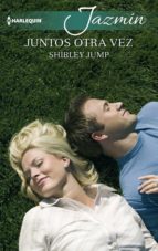 juntos otra vez (ebook)-shirley jump-9788491886204 juntos otra vez (ebook)-shirley jump-9788491886204