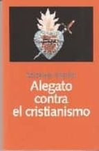 alegato contra el cristianismo-michael martin-9788493566104 alegato contra el cristianismo-michael martin-9788493566104