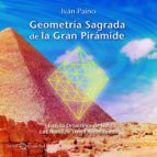 geometria sagrada de la gran piramide-ivan paino-9788494065804 geometria sagrada de la gran piramide-ivan paino-9788494065804
