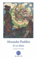 el zar saltán-alexander pushkin-9788494101304 el zar saltán-alexander pushkin-9788494101304