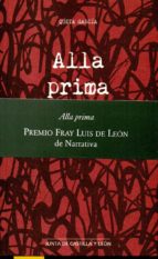 alla prima (premio fray luis de leon narrativa 2016)-queta garcia-9788497186704 alla prima (premio fray luis de leon narrativa 2016)-queta garcia-9788497186704