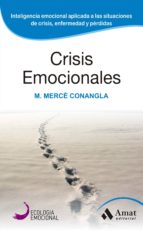 crisis emocionales (ebook)-m. merce conangla-9788497357104 crisis emocionales (ebook)-m. merce conangla-9788497357104