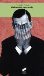 melancolia y paranoia-fernando colina-9788497567404 melancolia y paranoia-fernando colina-9788497567404