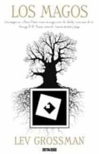 los magos-lev grossman-9788498724004 los magos-lev grossman-9788498724004
