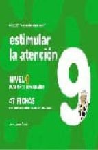 estimular la atencion nivel 9: para niños de 9 a 10 años-jesus jarque garcia-9788498960204 estimular la atencion nivel 9: para niños de 9 a 10 años-jesus jarque garcia-9788498960204
