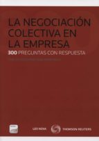 la negociación colectiva en la empresa-carlos hugo preciado domenech-9788498987904 la negociación colectiva en la empresa-carlos hugo preciado domenech-9788498987904