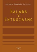 balada y entusiasmo (ebook)-antonio monzonís guillén-9788499498904 balada y entusiasmo (ebook)-antonio monzonís guillén-9788499498904