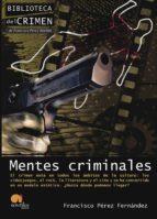 mentes criminales-francisco perez fernandez-9788499672304 mentes criminales-francisco perez fernandez-9788499672304