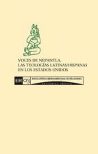 voces de nepantla. las teologías latinas/hispanas en los estados unidos (ebook)-daisy l. machado-cdleir0392604 voces de nepantla. las teologías latinas/hispanas en los estados unidos (ebook)-daisy l. machado-cdleir0392604