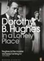 IN A LONELY PLACE