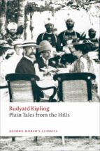 plain tales from the hills-rudyard kipling-9780199538614 plain tales from the hills-rudyard kipling-9780199538614