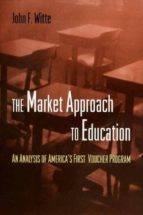 the market approach to education (ebook)-john f. witte-9781400823314 the market approach to education (ebook)-john f. witte-9781400823314