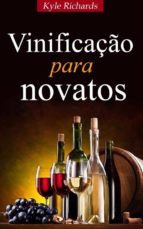 vinificação para novatos (ebook)-9781507106914 vinificação para novatos (ebook)-9781507106914