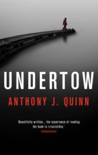 undertow (ebook)-anthony j. quinn-9781786696014 undertow (ebook)-anthony j. quinn-9781786696014