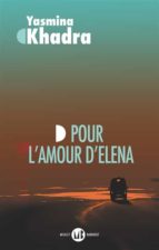 pour l amour d elena-yasmina khadra-9782080246714