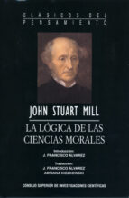 la lógica de las ciencias morales (ebook)-john stuart mill-9788400091521 la lógica de las ciencias morales (ebook)-john stuart mill-9788400091521