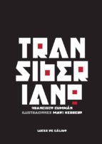 transiberiano-francisco cumpian-mavi herrero-9788415117414 transiberiano-francisco cumpian-mavi herrero-9788415117414