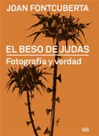 el beso de judas (ebook)-joan fontcuberta-9788425225314 el beso de judas (ebook)-joan fontcuberta-9788425225314