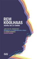 acerca de la ciudad (ebook)-rem koolhaas-9788425227714 acerca de la ciudad (ebook)-rem koolhaas-9788425227714