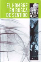 EL HOMBRE EN BUSCA DE SENTIDO, VIKTOR E. FRANKL, Segunda mano