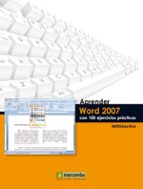 aprender word 2007 con 100 ejercicios practicos-9788426715814 aprender word 2007 con 100 ejercicios practicos-9788426715814