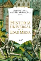 historia universal de la edad media-vicente angel alvarez palenzuela-9788434406414 historia universal de la edad media-vicente angel alvarez palenzuela-9788434406414