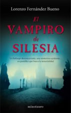(pe) el vampiro de silesia-lorenzo fernandez bueno-9788445001714 (pe) el vampiro de silesia-lorenzo fernandez bueno-9788445001714