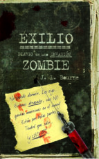 diario de una invasion zombie 2 exilio-j. l. bourne-9788448040314 diario de una invasion zombie 2 exilio-j. l. bourne-9788448040314