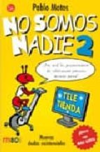 no somos nadie 2-pablo motos-9788466304214 no somos nadie 2-pablo motos-9788466304214