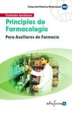 principios de farmacologia para los auxiliares de farmacia-9788466556514 principios de farmacologia para los auxiliares de farmacia-9788466556514