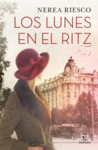 los lunes en el ritz (ebook)-nerea riesco-9788467052114