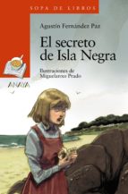 el secreto de isla negra (ebook)-agustin fernandez paz-9788469832714 el secreto de isla negra (ebook)-agustin fernandez paz-9788469832714