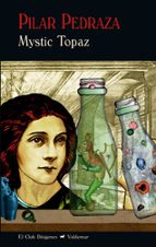 mystic topaz-pilar pedraza-9788477028314 mystic topaz-pilar pedraza-9788477028314
