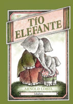 tio elefante ( gallego)-arnold lobel-9788484647614 tio elefante ( gallego)-arnold lobel-9788484647614