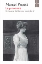 la prisionera (en busca del tiempo perdido, v)-marcel proust-9788490065914 la prisionera (en busca del tiempo perdido, v)-marcel proust-9788490065914