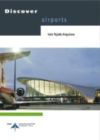 discover airports-ivan tejada anguiano-9788492499014 discover airports-ivan tejada anguiano-9788492499014
