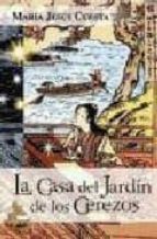 la casa del jardin de los cerezos-maria jesus cuesta-9788496190214 la casa del jardin de los cerezos-maria jesus cuesta-9788496190214