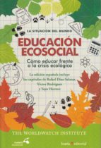 educacion ecosocial: como educar frente a la crisis ecologica-9788498887914 educacion ecosocial: como educar frente a la crisis ecologica-9788498887914