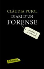 diari d un forense-claudia pujol-9788499300214 diari d un forense-claudia pujol-9788499300214