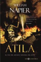 atila. el fin del mundo vendrá del este (ebook)-william napier-9788499706214 atila. el fin del mundo vendrá del este (ebook)-william napier-9788499706214